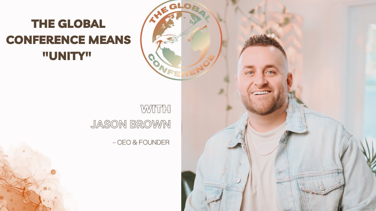 UNITY OF THE GLOBAL CONFERENCE