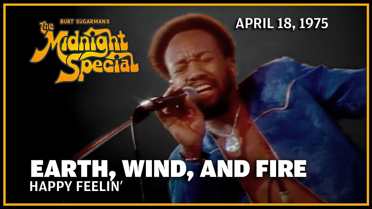 Happy Feelin’ - Earth, Wind, and Fire | The Midnight Special