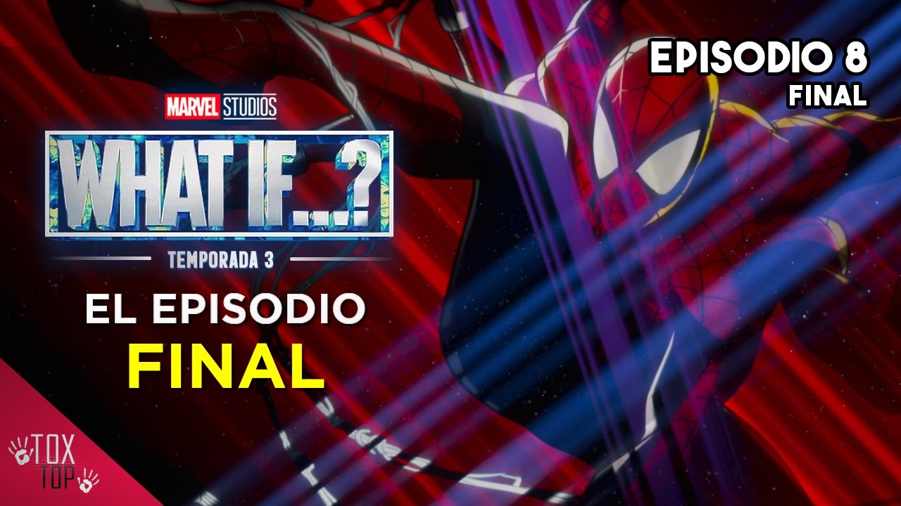 WHAT IF: Temporada 3 (Episodio 8) [FINAL] | Heroes VS Vigilantes | Resumen