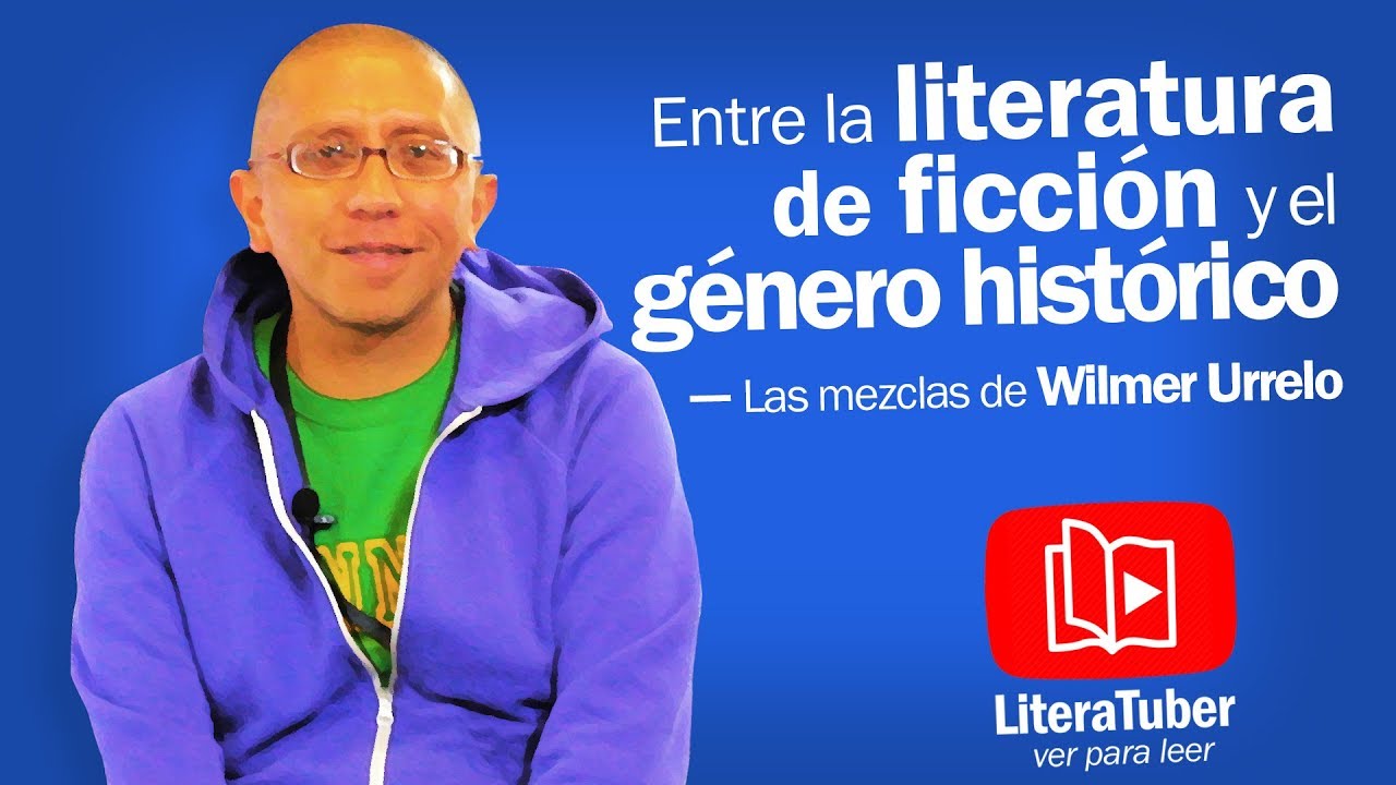 #WilmerUrrelo: entre la literatura de ficci&oacute;n y el g&eacute;nero hist&oacute;rico. #Literatuber