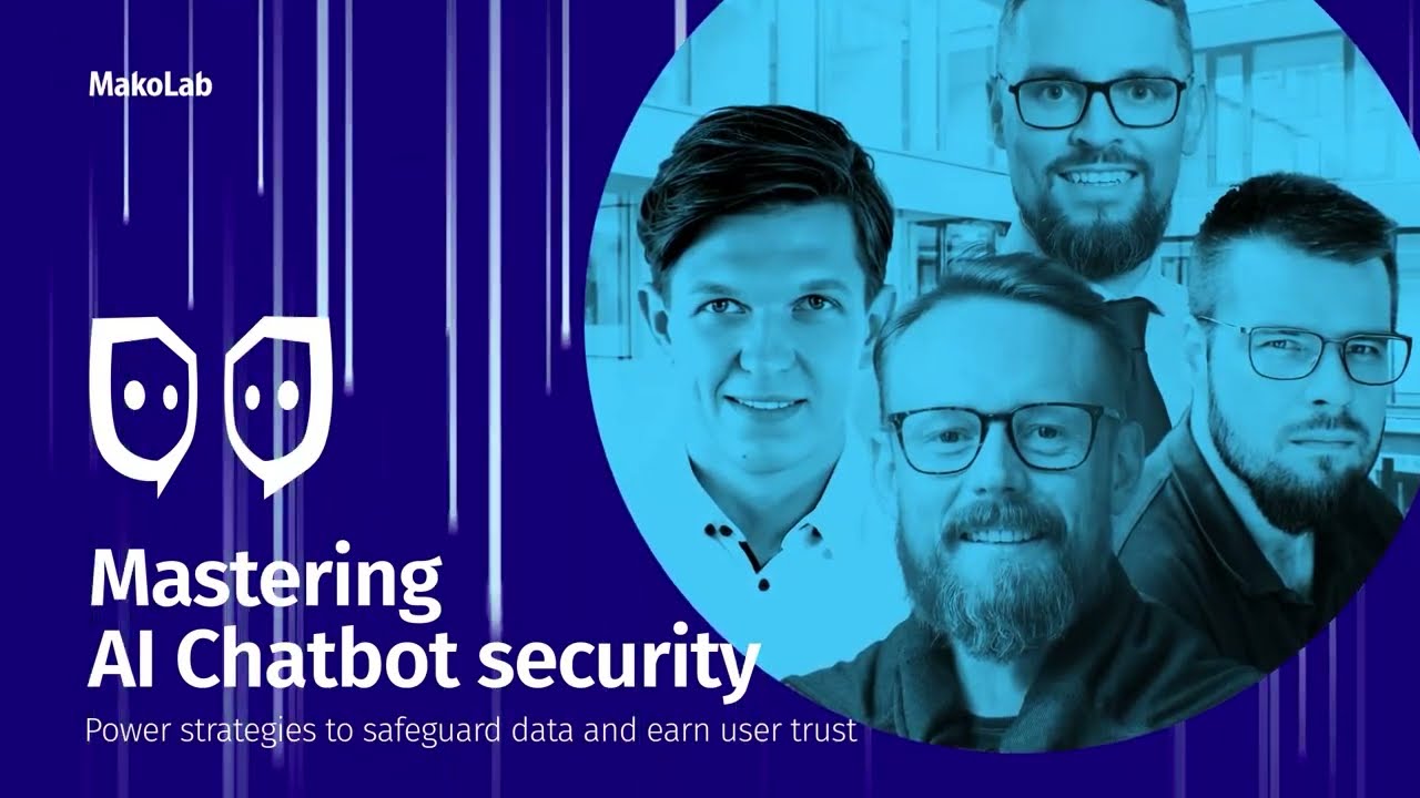 MakoWebinar - Mastering AI Chatbot security