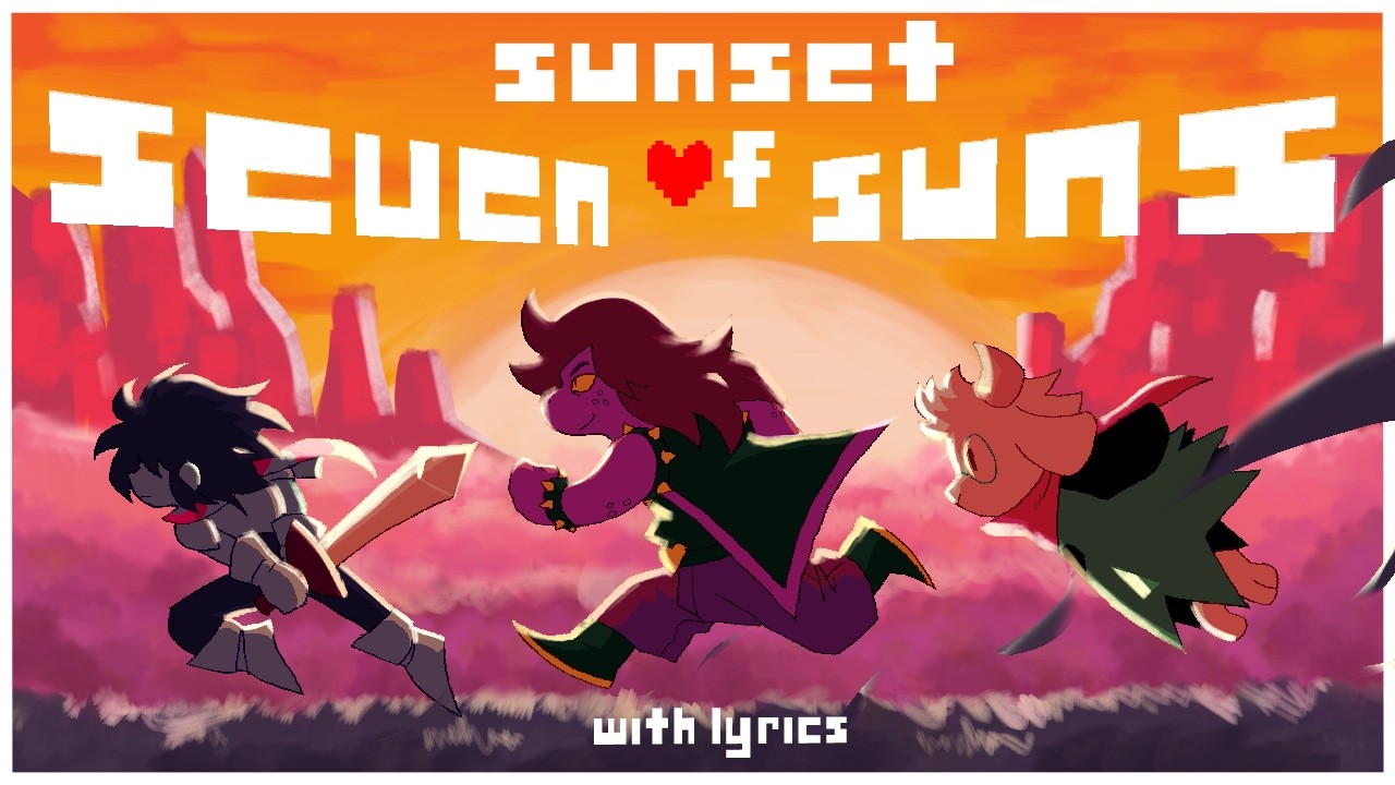 Sunset of Seven Suns WITH LYRICS - DELTARUNE CHAPTER 5 COVER