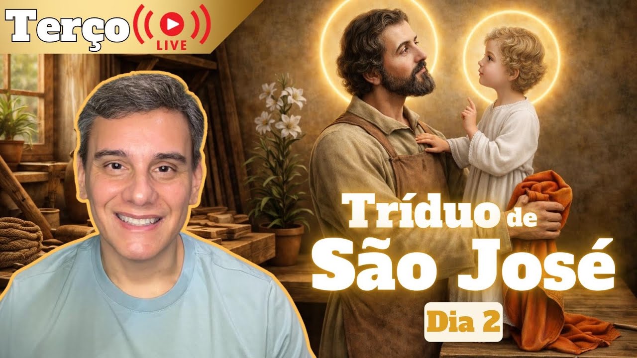 #PedroSiqueira - TRÍDUO DE SÃO JOSÉ - 2° DIA - 18 de março de 2026.