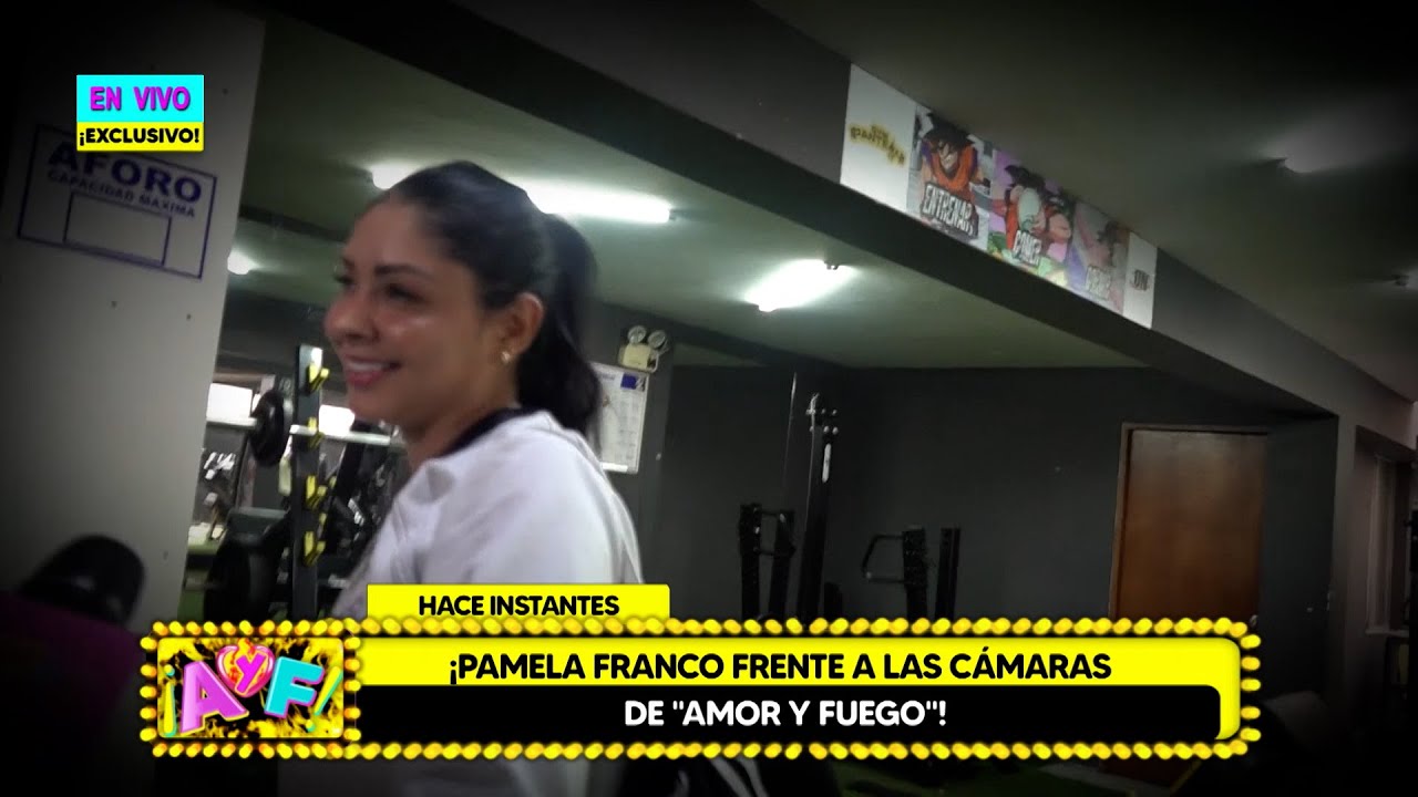 Amor y Fuego - JUL 04 - 4/4 - PAMELA FRANCO FRENTE A LAS CÁMARAS DE 