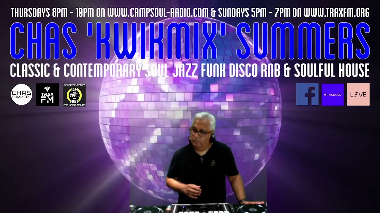 Chas 'Kwikmix' Summers 30min Contemporary Soul Mix