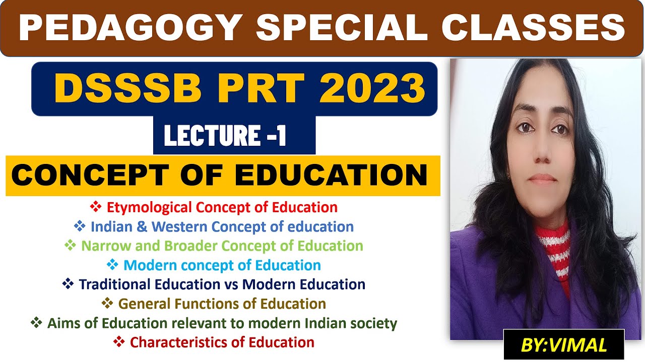 187. EDUCATION: MEANING, DEFINITIONS ,NATURE, AIMS AND FUNCTIONS FOR DSSSB PRT @EDUCATION CLASSESS