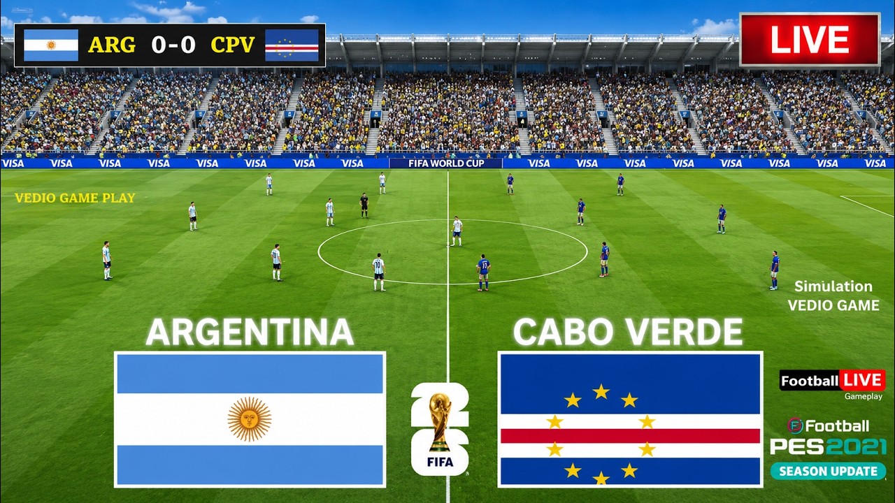 🔴Live: Argentina vs Cabo Verde Live | FIFA World Cup 2026 | Football Match Live | Simulation Game
