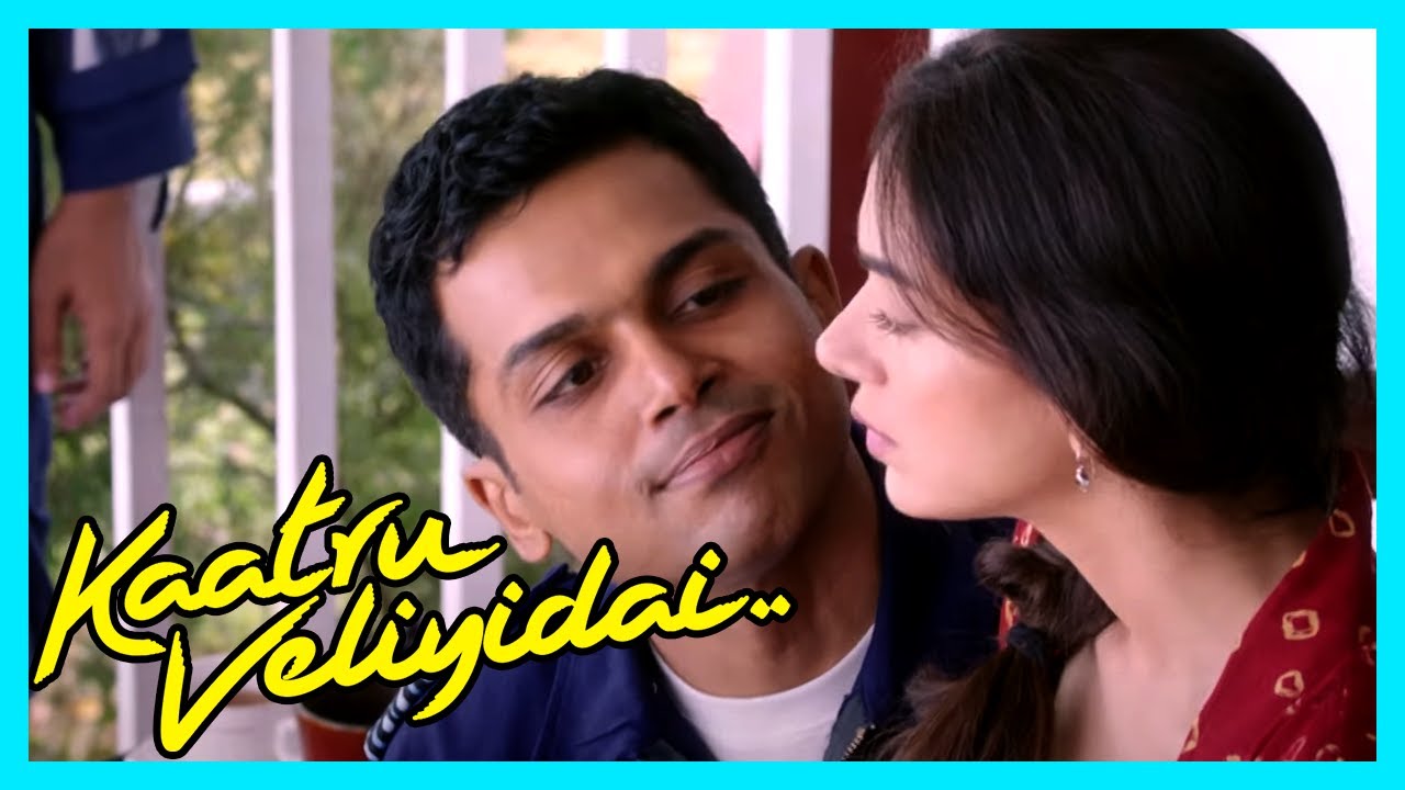Kaatru Veliyidai Tamil Movie | Karthi argues with Aditi | Karthi | Aditi Rao Hydari