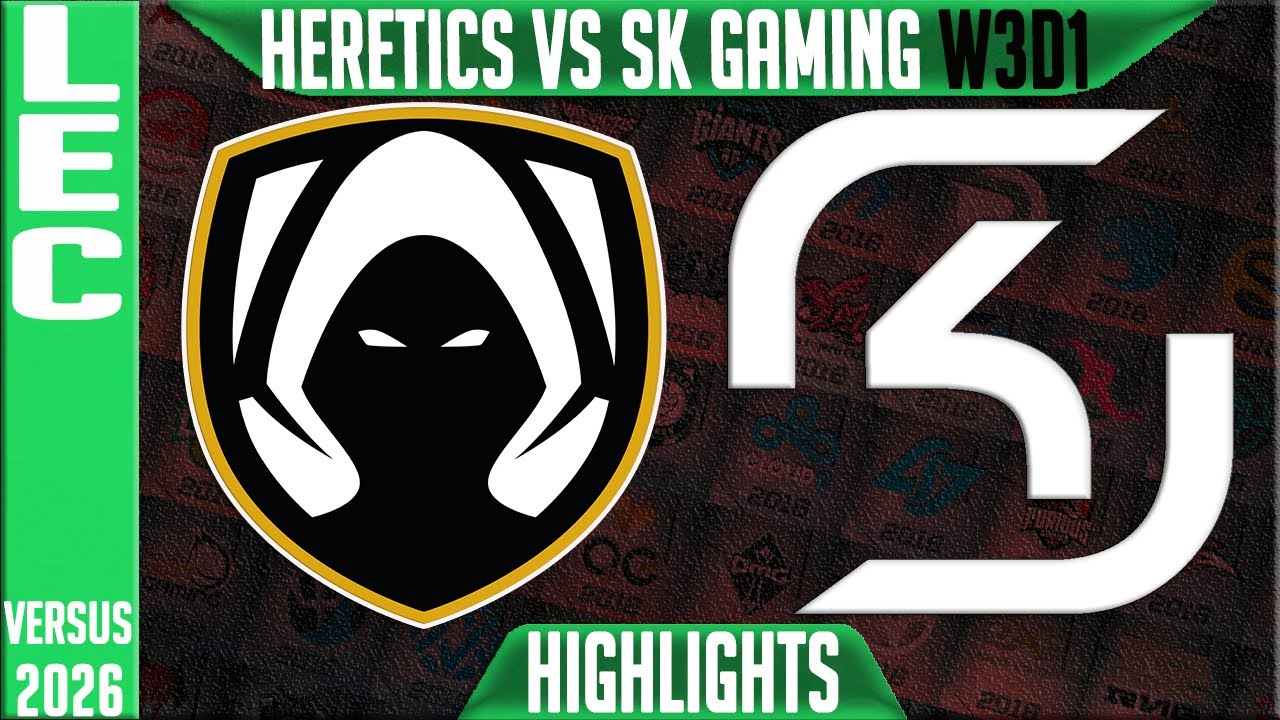 TH vs SK Highlights | LEC W3D1 2026 Versus |B Team Heretics vs SK Gaming