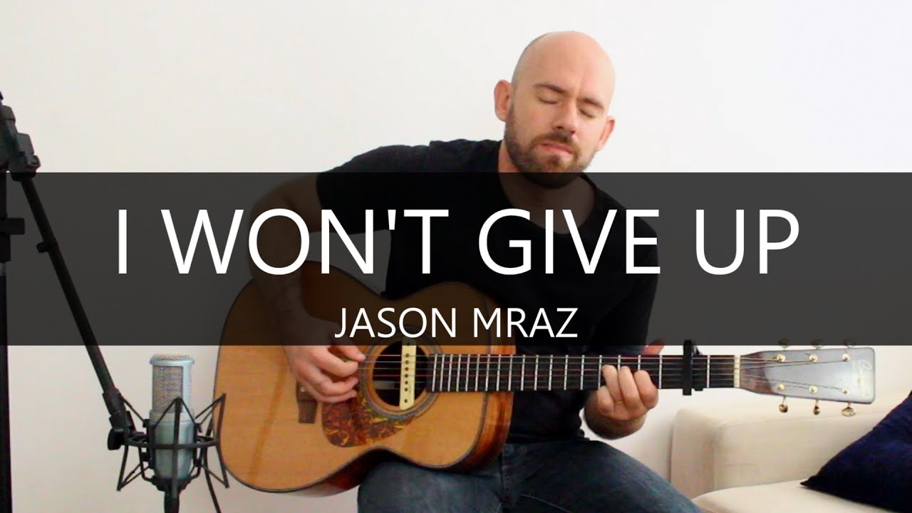 I won't give up (Jason Mraz) - Fingerstyle Acoustic Guitar Solo Cover