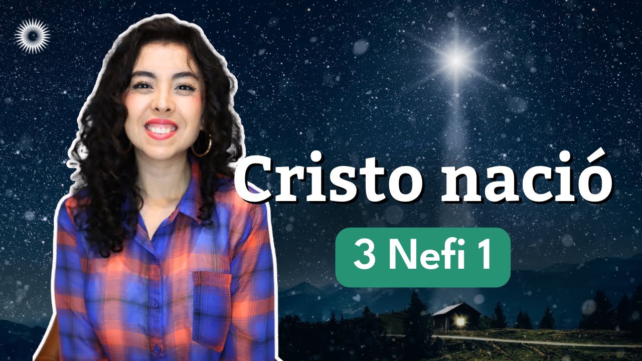 Los nefitas y el nacimiento de Cristo