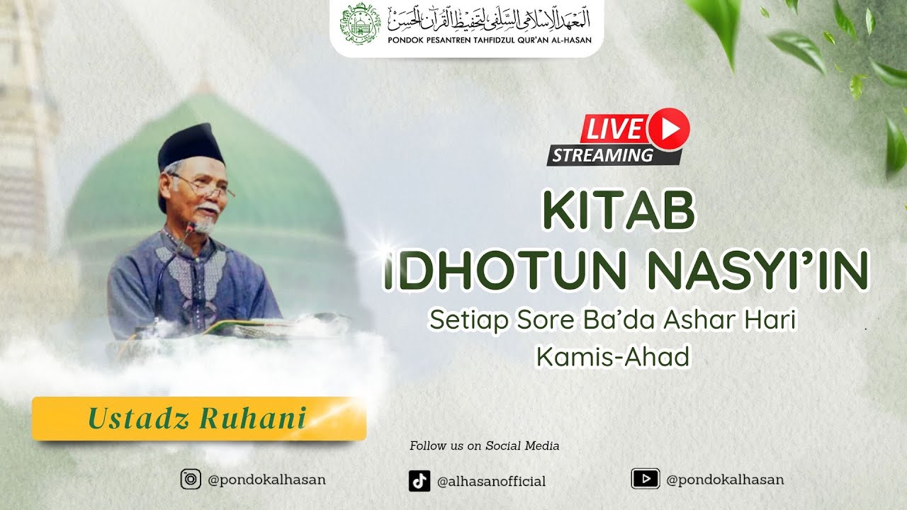 Kajian Kilatan || Kitab Idotun Nasyi'in|| Ust. Rukhani || PPTQ AL-HASAN PONOROGO