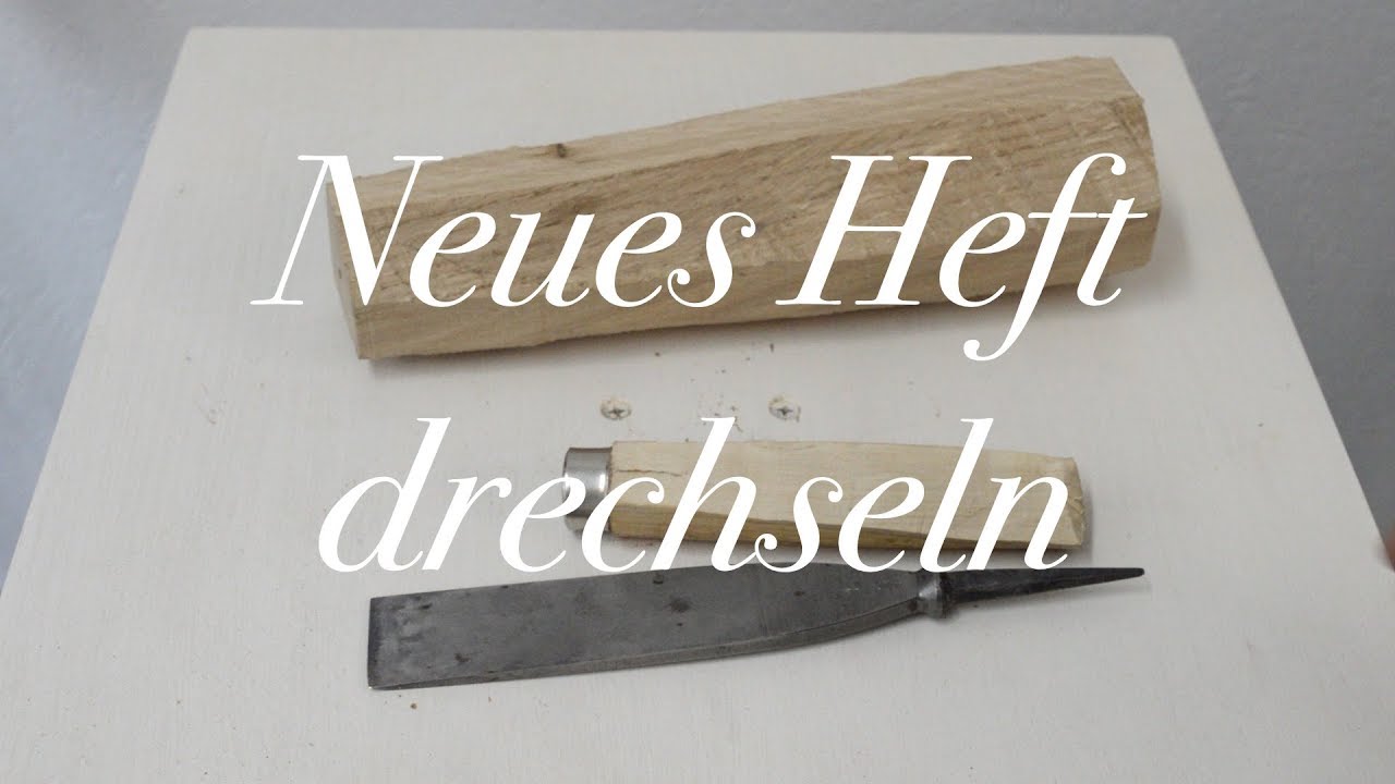 Sommerloch 2017 / Griff drechseln