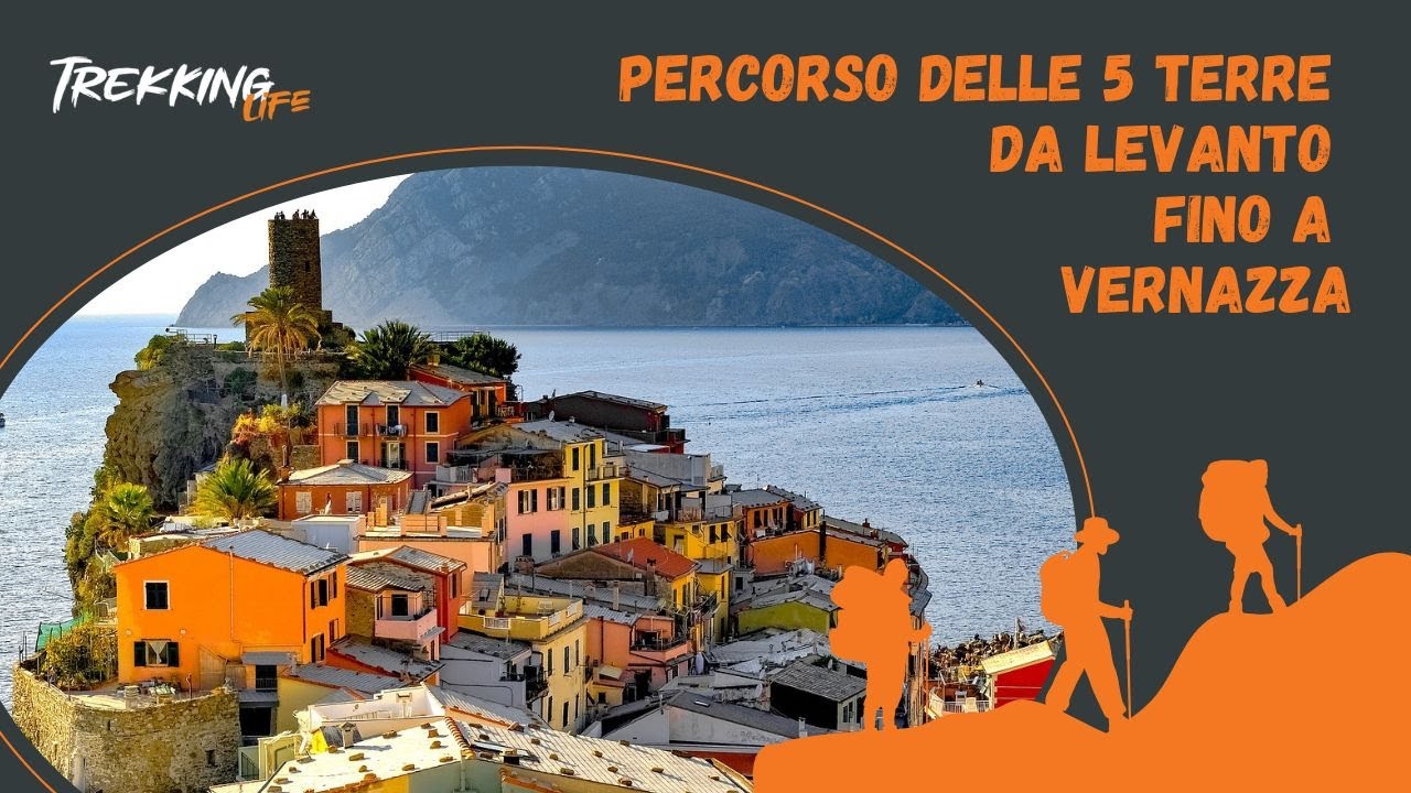 Percorso delle 5 terre da levanto fino a Vernazza