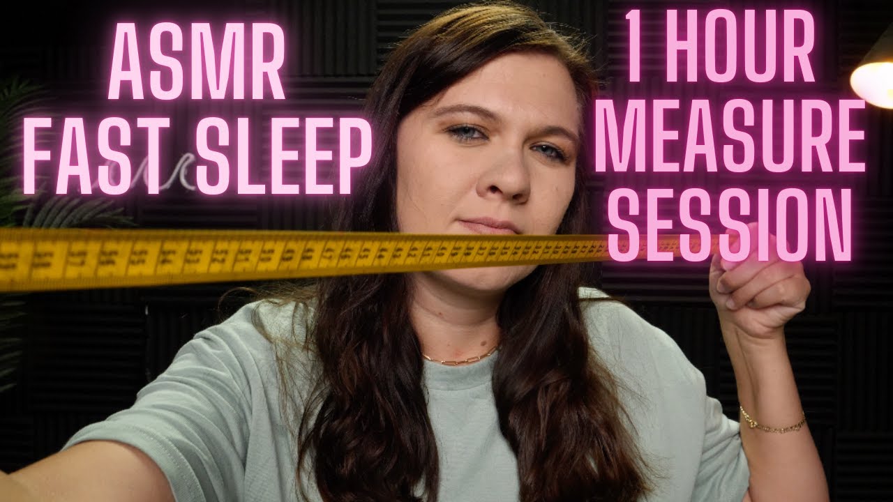ASMR MEASURING YOU 1 HOUR PERSONAL ATTENTION