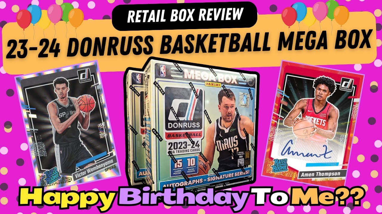 HAPPY BIRTHDAY?? 2023-24 Donruss Basketball Mega Box Review and Basketball Cards Unboxing!