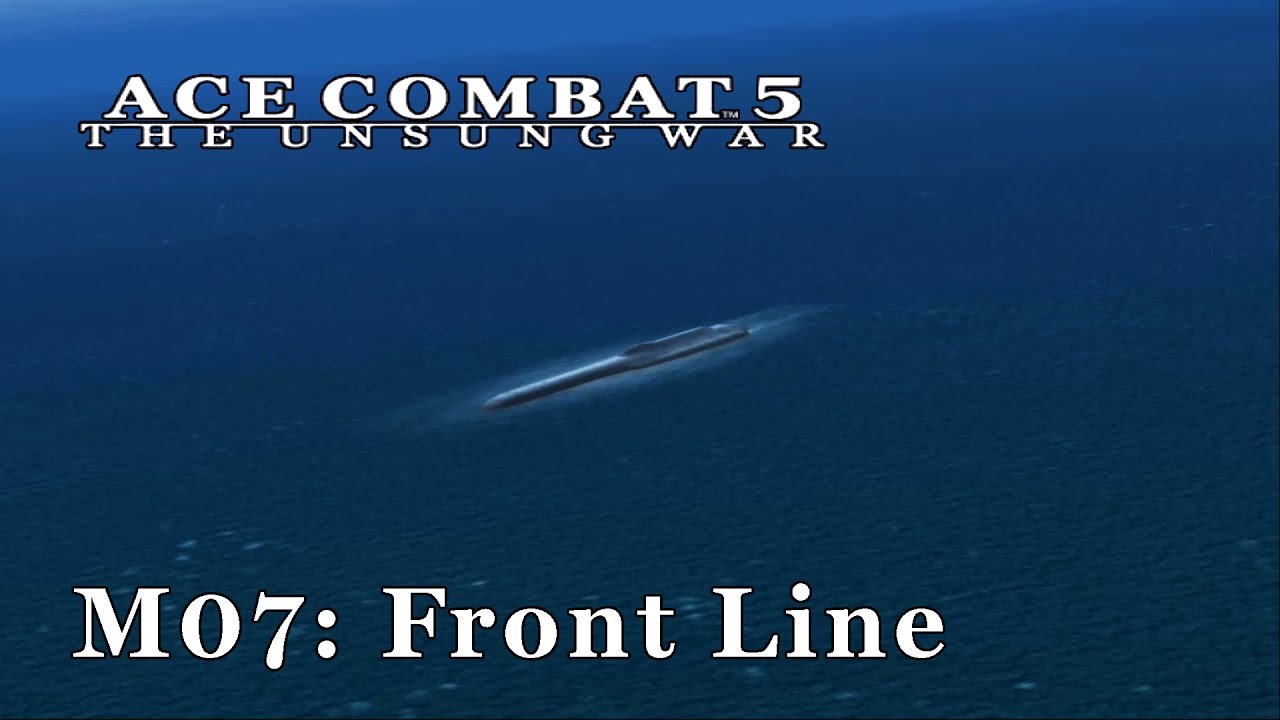 Ace Combat 5 (Emulated) - M07: Front Line