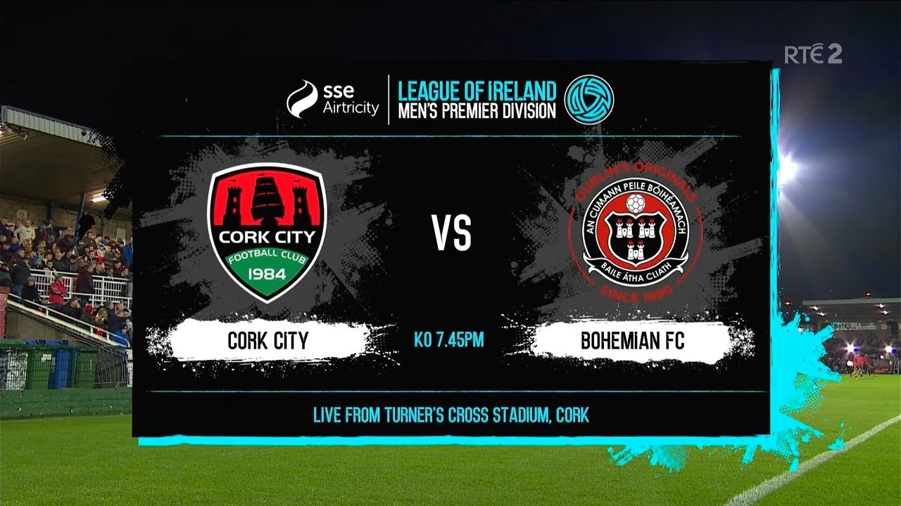 Cork City vs Bohemians GW1 LOI Premier Division 2023