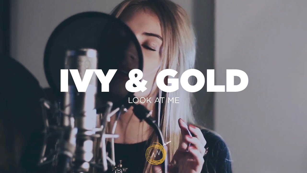 Ivy & Gold - Look At Me | NAKED NOISE SESSION