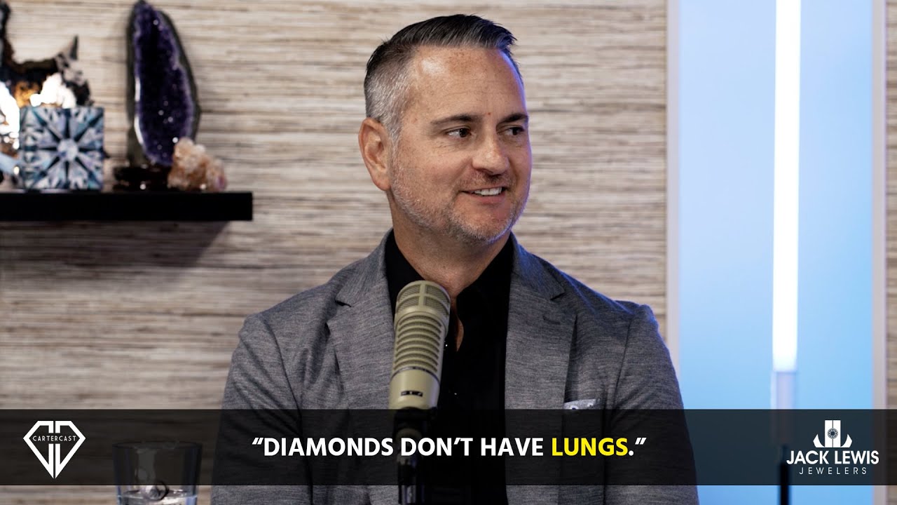 Do Diamonds Need to Breathe? | CarterCast Clip