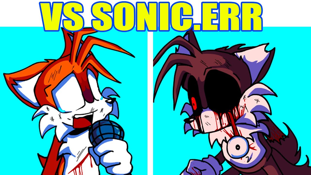 Friday Night Funkin' VS Sonic.ERR Beta 1.0 FULL WEEK + Cutscenes (FNF MOD/HARD) (Tails.EXE/Tails)