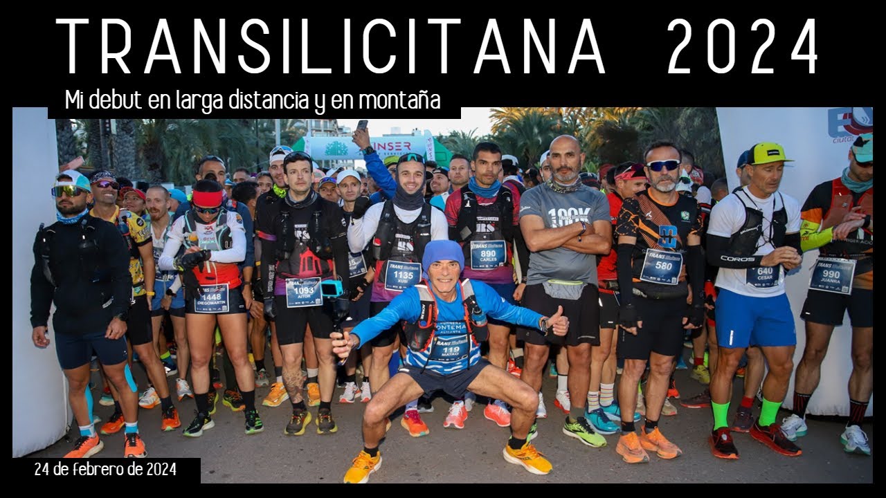 TRANSILICITANA 2024 - Mi debut en larga distancia y en monta&ntilde;a #transilicitana #trailrunning #elche