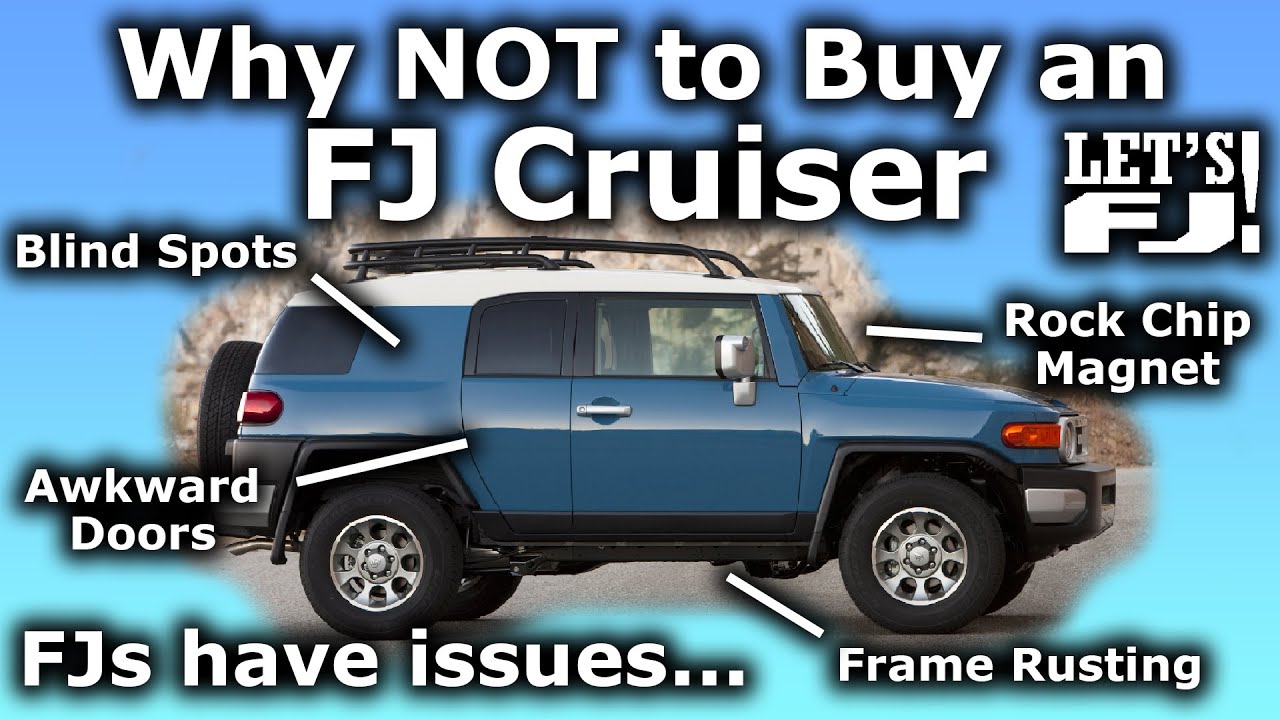 Why NOT to Buy an FJ Cruiser - Watch this before purchasing! - FJ Issues and Problems