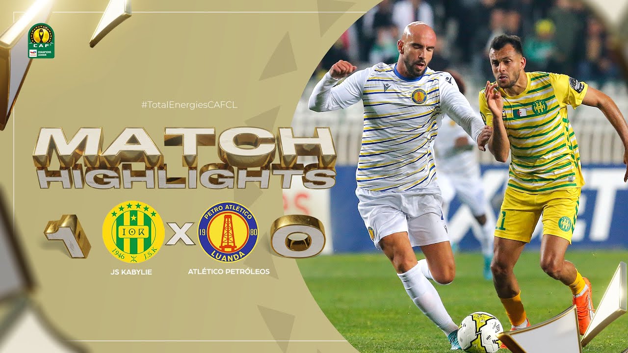 HIGHLIGHTS | JS Kabylie 🆚 Atletico Petroleos | Matchday 5 | 2022/23 #TotalEnergiesCAFCL