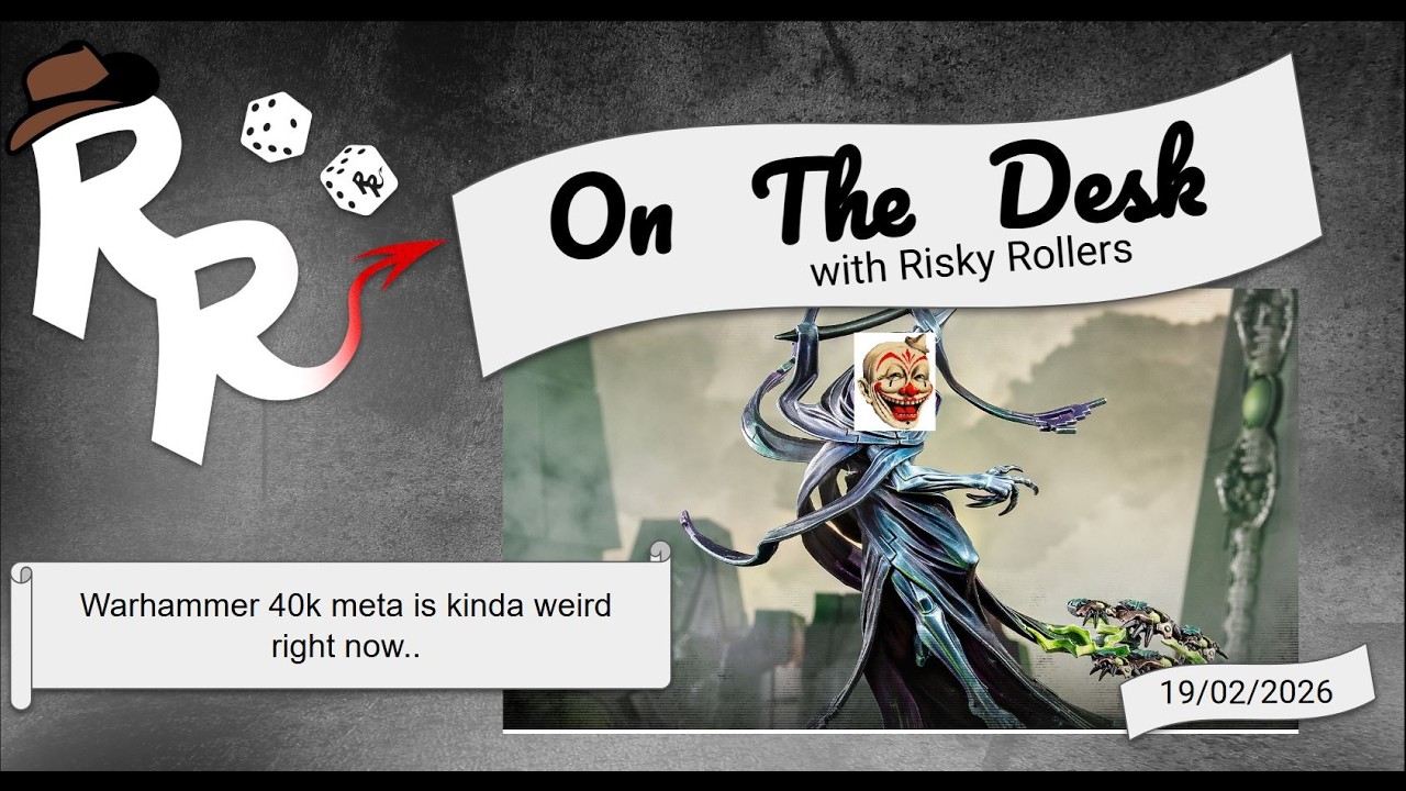 19/02/2026 On the Desk - Warhammer 40k meta is kinda weird right now..