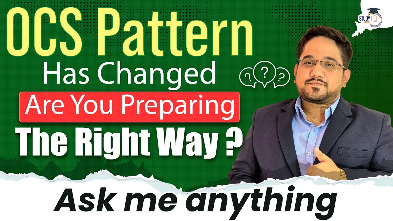 OCS Pattern Changed 🚨 Are You Preparing Right? | Ask Me Anything with Pradosh Sir | OPSC StudyIQ