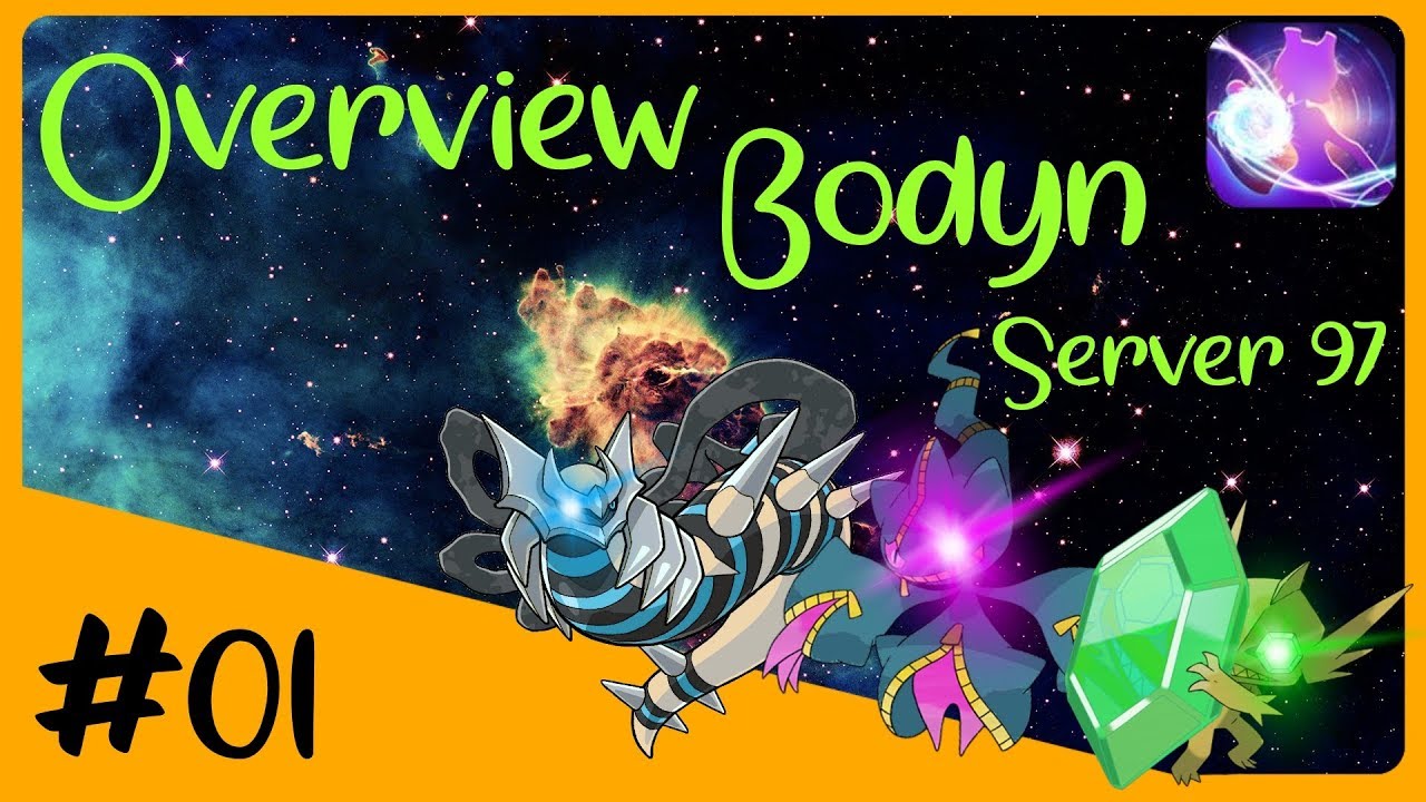 Bodyn - Server 97-  Overview #1 - Clash of Trainer/ Trainer GO/Mega Dueloverview