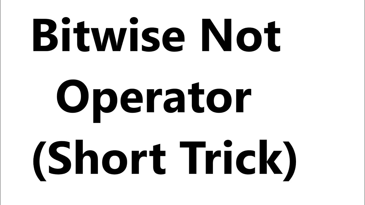 Bitwise Not Operator in C language