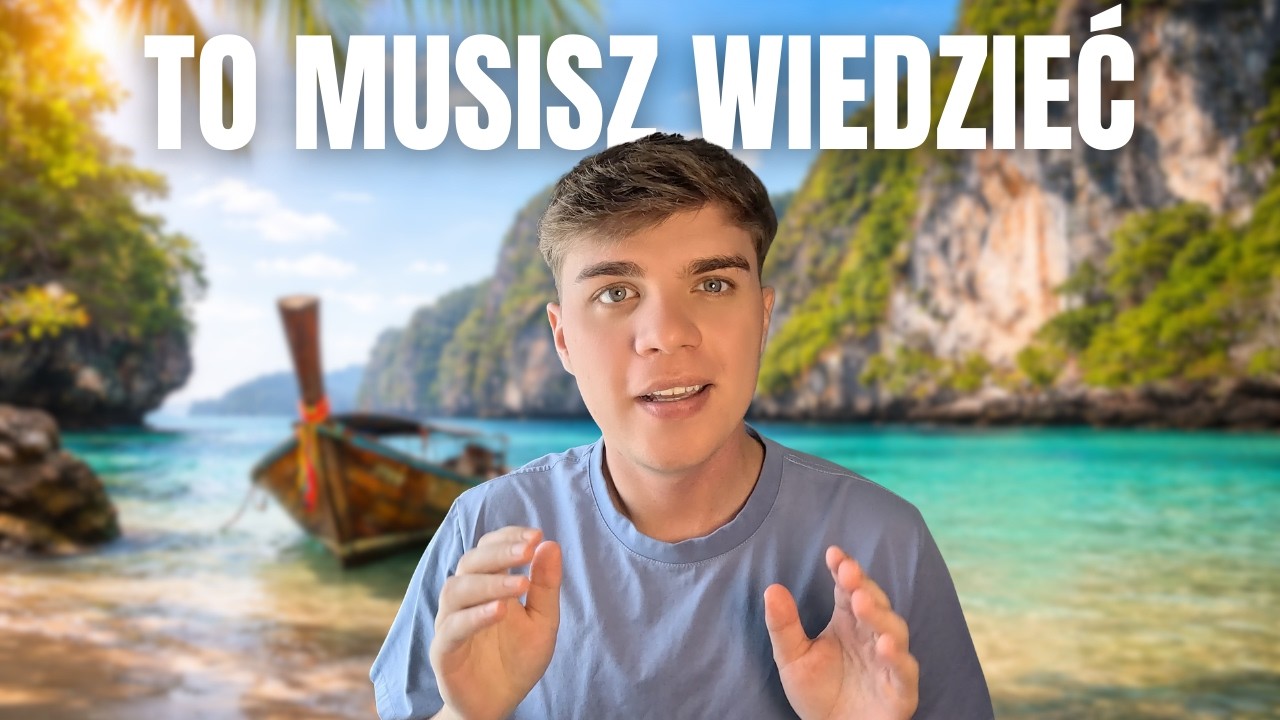 Nie leć do Tajlandii w 2026, dopóki tego nie obejrzysz (16 rzeczy, które musisz wiedzieć)