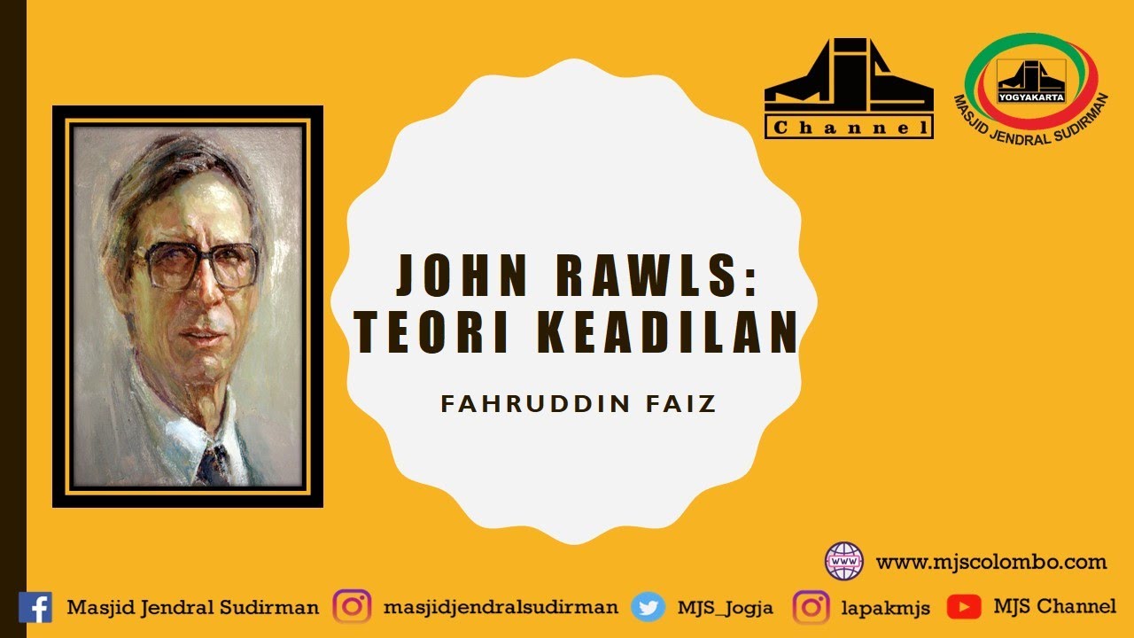 Ngaji Filsafat 123 : John Rawls - Teori Keadilan