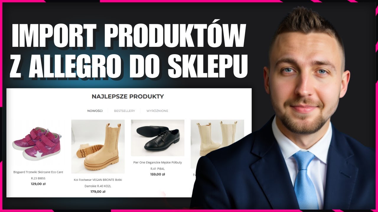 Jak Zaimportować Produkty z Allegro do Sklepu Internetowego w 5 Minut?