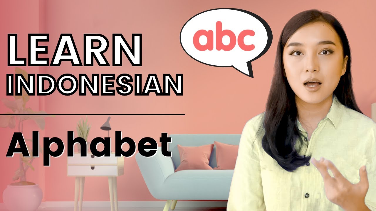 Learn Indonesian Language Basics - The alphabet in Bahasa Indonesia