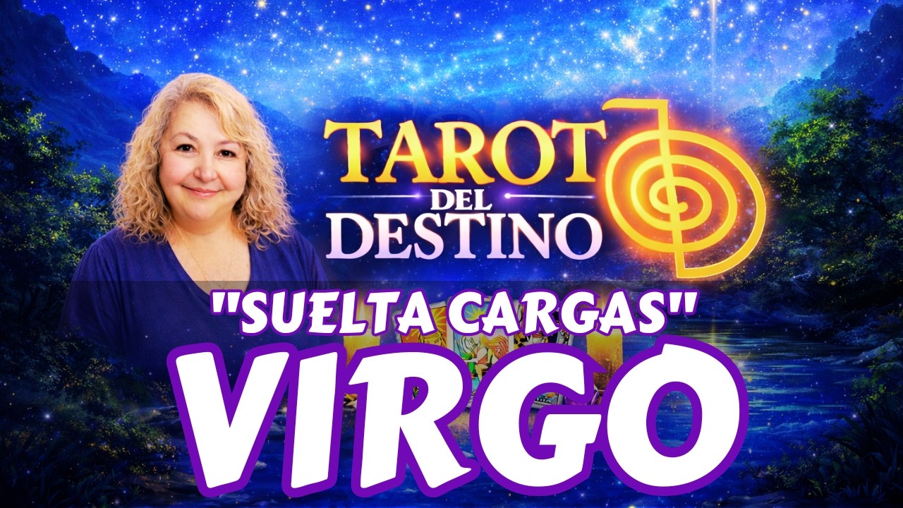 VIRGO ♍ SUELTAS CARGAS… VAS A POR NUEVOS OBJETIVOS | Tarot del Destino #virgo
