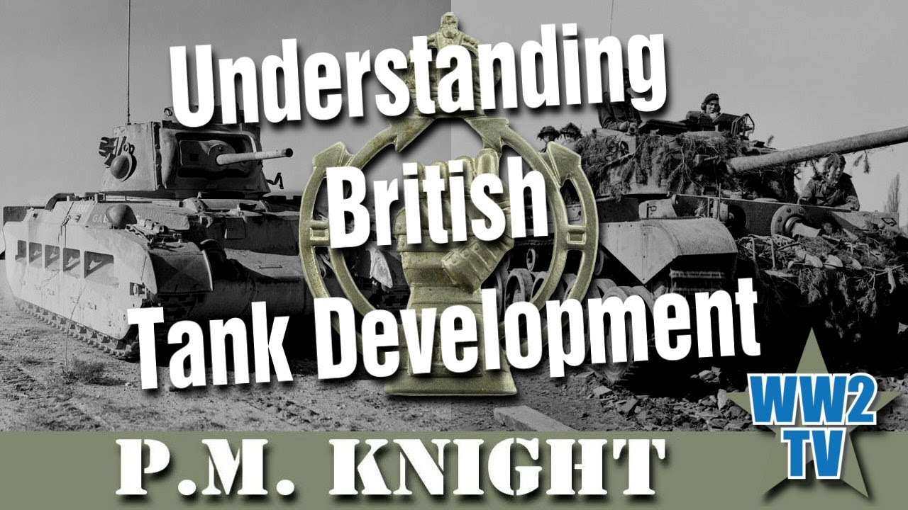 Understanding British Tank Development