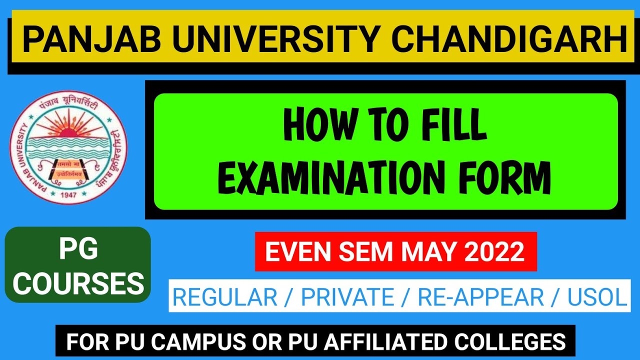 HOW TO FILL EXAMINATION FORM PU CHD MAY 2022 /PUCHD EXAMINATION FORM 2022 /PU CHANDIGARH EXAM FORM