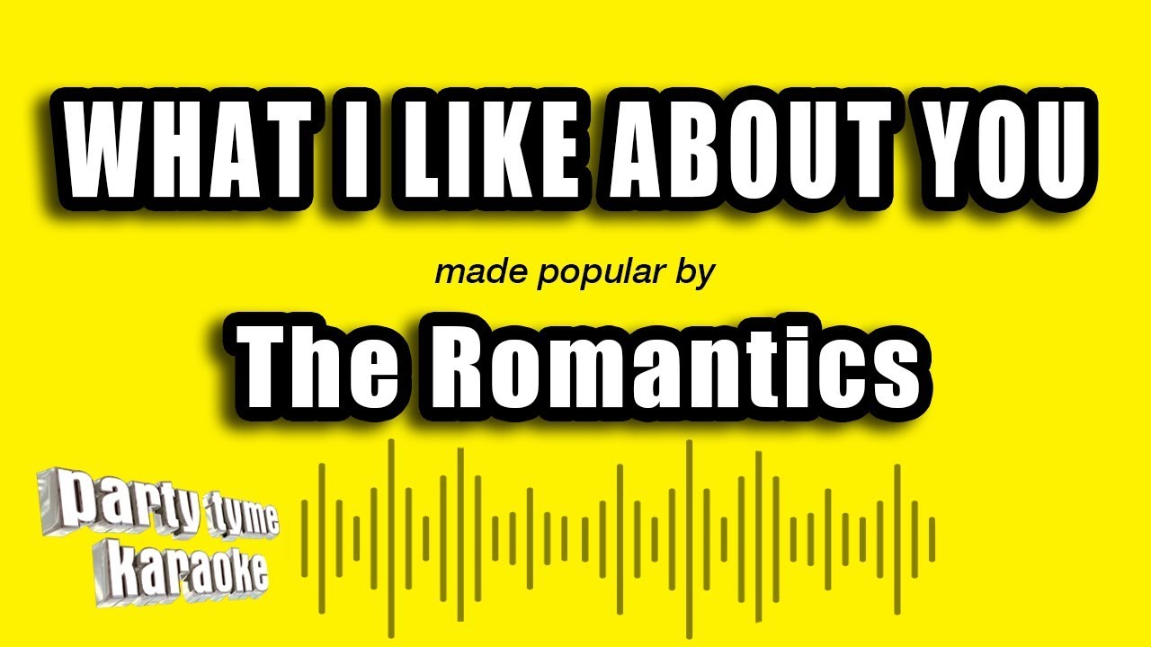 The Romantics - What I Like About You (Karaoke Version)