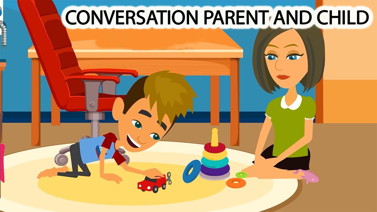 MOST COMMON ENGLISH CONVERSATION BETWEEN PARENT AND CHILD TO USE IN LIFE - ENGLISH SPEAKING EVERYDAY