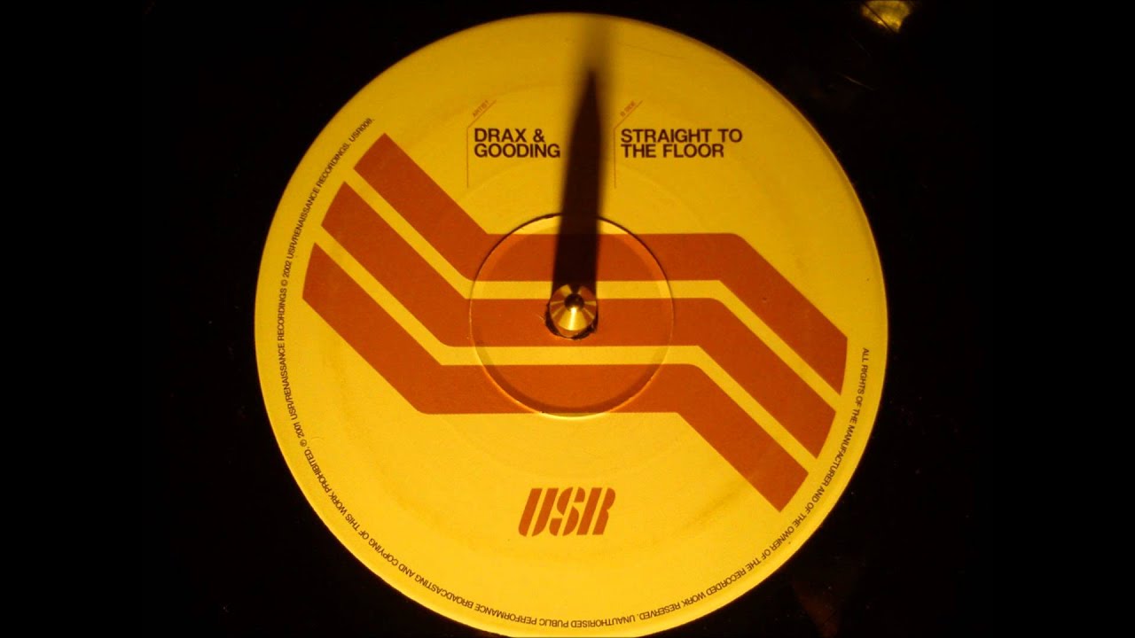 Drax & Gooding - Straight to the floor