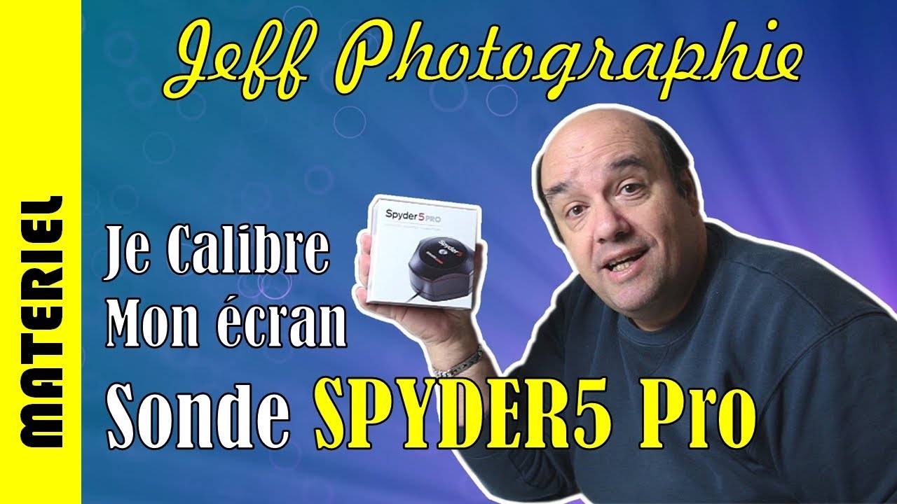 Matériel - Sonde de Calibration d'Ecran : DataColor SPYDER5 Pro - Episode n°238