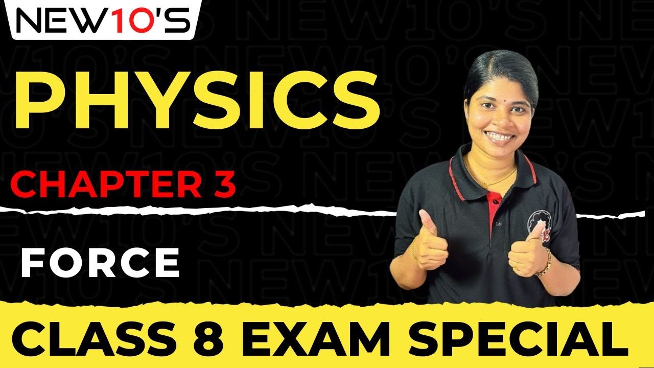 8TH PHYSICS || CHAPTER 3 FORCE  || KARTHIKA MISS