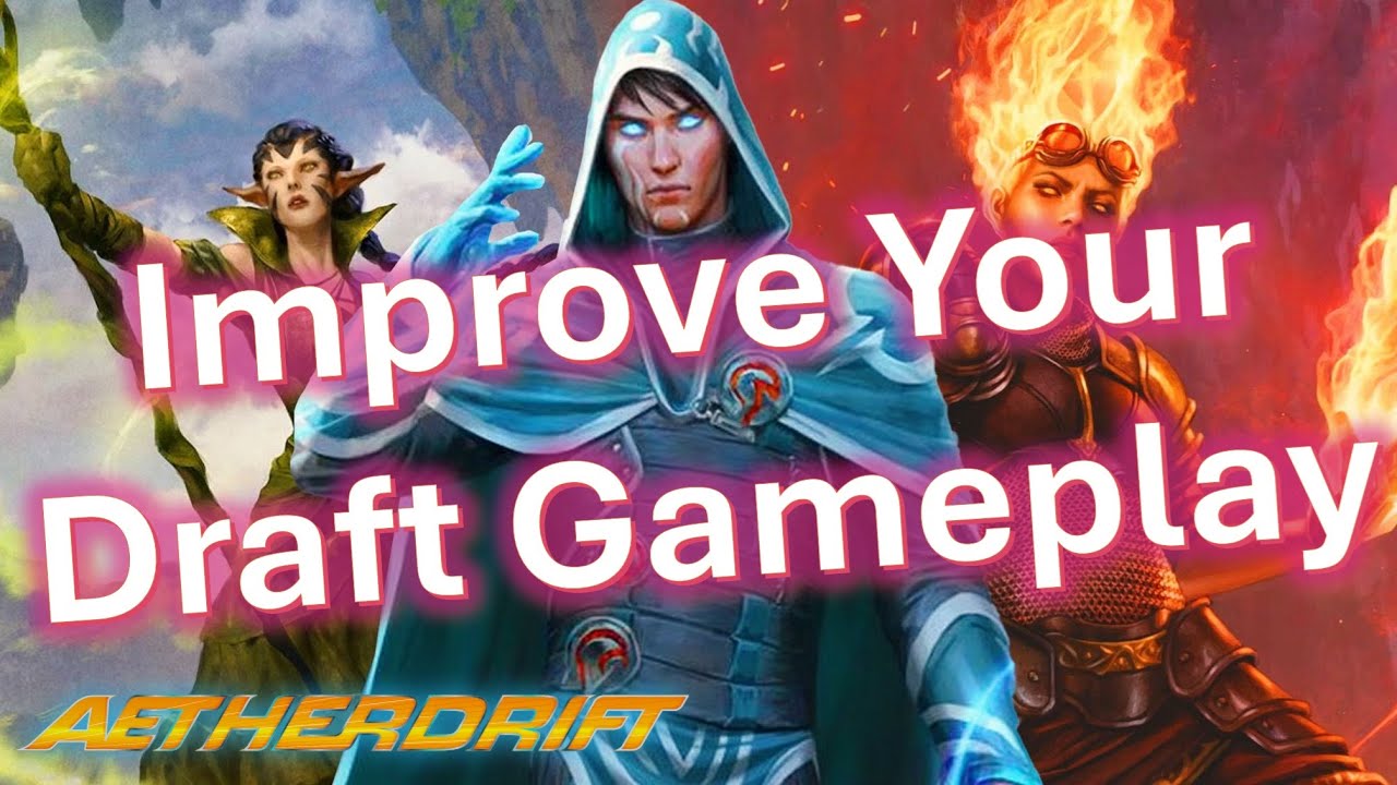 Aetherdrift Draft Guide: Improve Your Gameplay