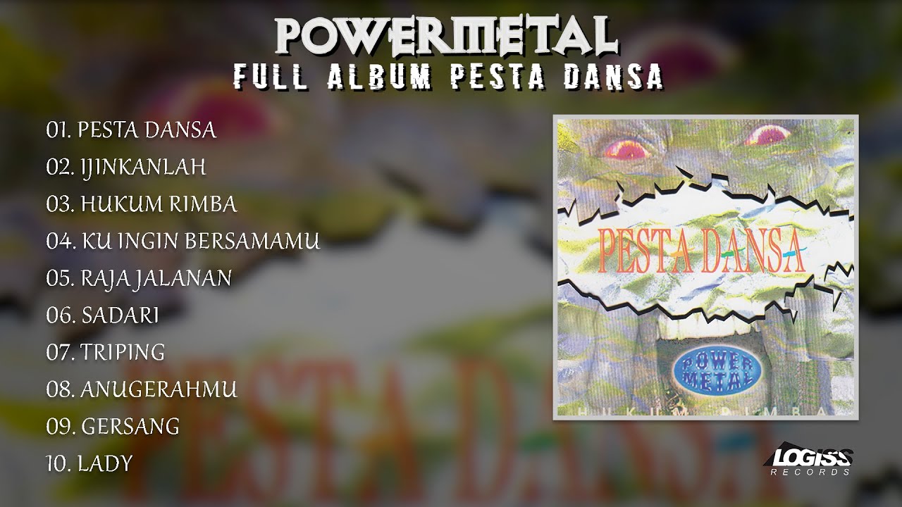 PLAYLIST - FULL ALBUM PESTA DANSA - POWER METAL