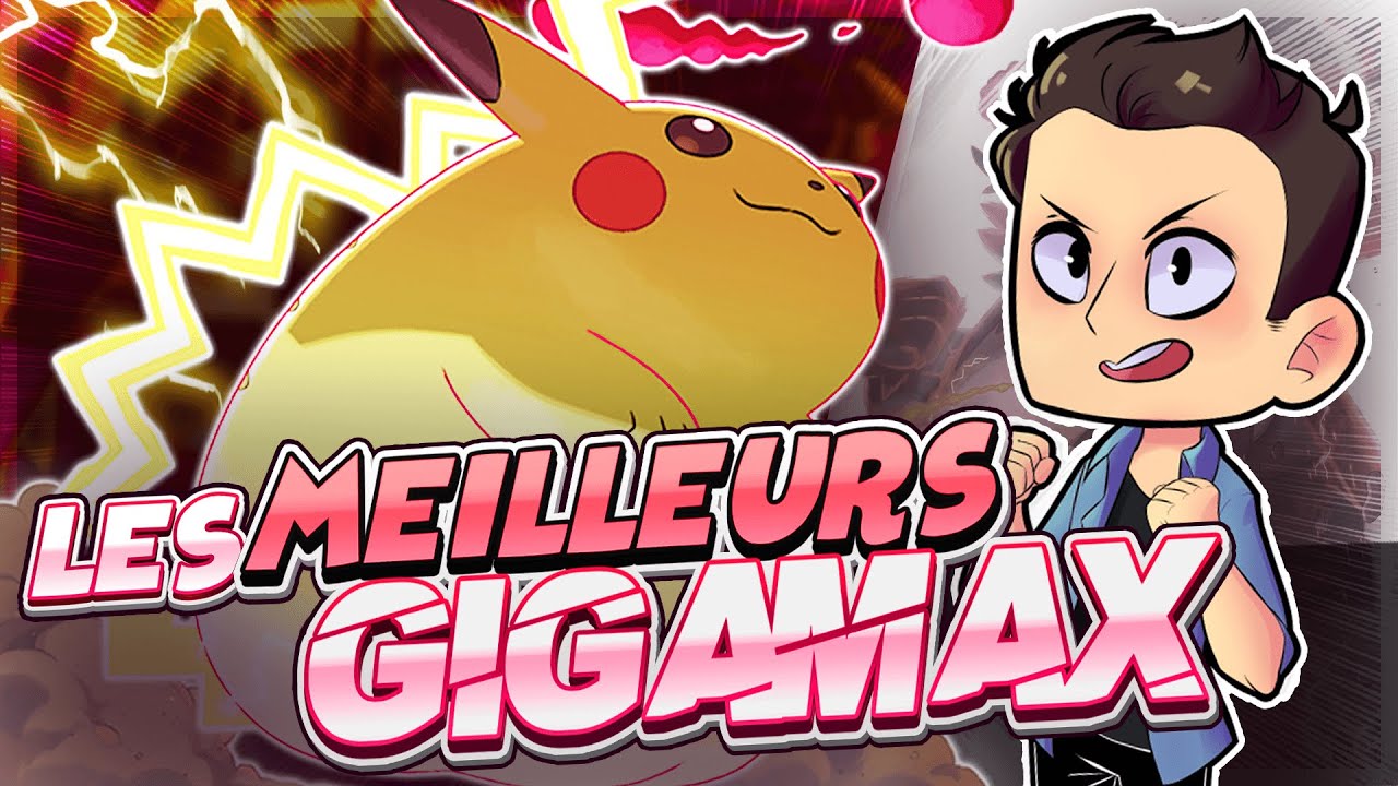 LES 13 MEILLEURS GIGAMAX DE POKEMON !