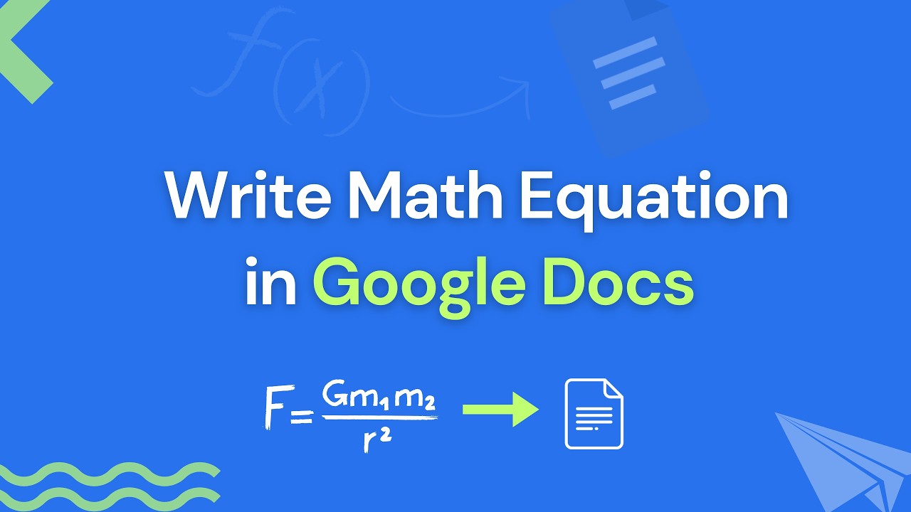 How to Write Math Equations in Google Docs | 3 Easy Methods