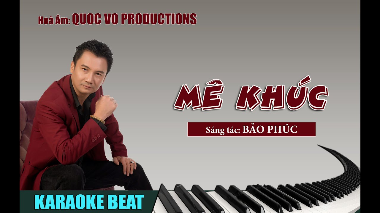 M&Ecirc; KH&Uacute;C [KARAOKE BEAT NAM] | QUOC VO HO&Agrave; &Acirc;M