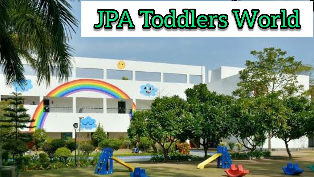 JPA Toddlers World Preschool Panchkula | Best Preschool of Panchkula | Mittal's Lifestyle